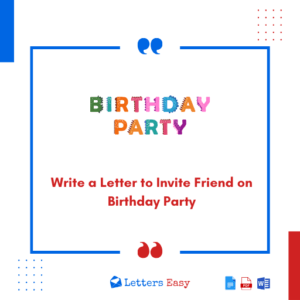 Write a Letter to Invite Friend on Birthday Party - Best 15+ Templates