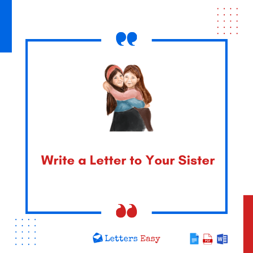 Write a Letter to Your Sister - Best 20+ Template Ideas - Letters Easy