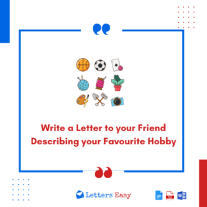 Write a Letter to your Friend Describing your Favourite Hobby - 25+ Templates