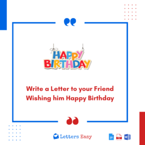Write a Letter to your Friend Wishing him Happy Birthday - 15+ Templates