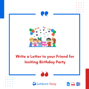 Write a Letter to your Friend for Inviting Birthday Party - 15+ Samples