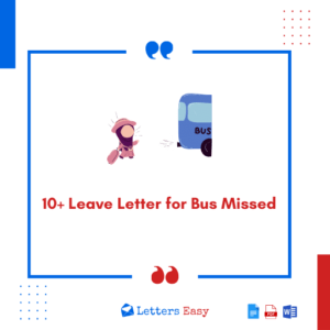 10+ Leave Letter for Bus Missed - Wording Ideas, Templates