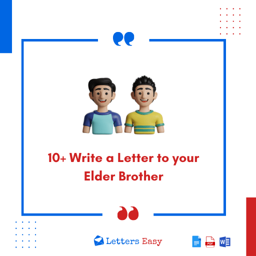 10+ Write a Letter to your Elder Brother - Templates, Key Tips