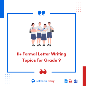 11+ Formal Letter Writing Topics for Grade 9 - Format, Examples