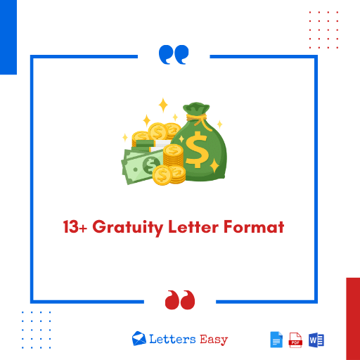 13+ Gratuity Letter Format - Meaning, How to Apply, Examples
