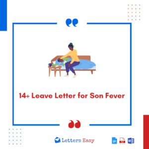14+ Leave Letter for Son Fever - Format, Writing Tips, Examples