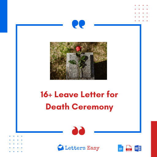 16+ Leave Letter for Death Ceremony - Elements, Examples