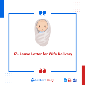 17+ Leave Letter for Wife Delivery - Examples, Email Template, Format