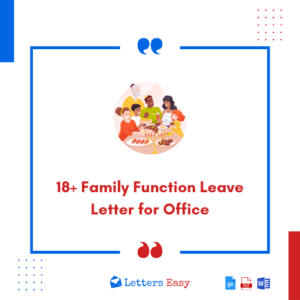 18+ Family Function Leave Letter for Office - Email Template, Tips