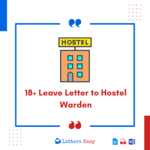 18+ Leave Letter to Hostel Warden - Sample Format, Examples