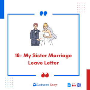 18+ My Sister Marriage Leave Letter with Format & Examples
