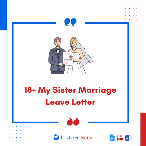 18+ My Sister Marriage Leave Letter with Format & Examples