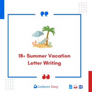 18+ Summer Vacation Letter Writing - Tips, Samples