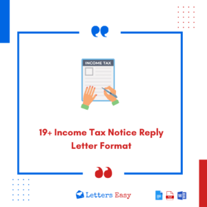 19+ Income Tax Notice Reply Letter Format - How to Respond, Samples