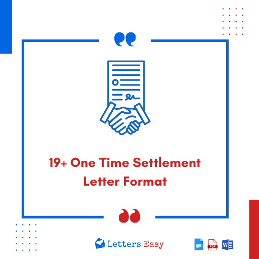 19+ One Time Settlement Letter Format, What to Write, Examples