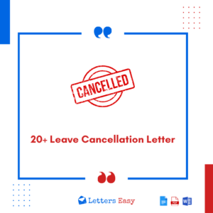 20+ Leave Cancellation Letter - How to Write, Email Format, Examples