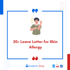 20+ Leave Letter for Skin Allergy - How to Draft, Examples