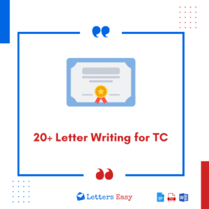 20+ Letter Writing for TC - Check Key Points & Templates for You