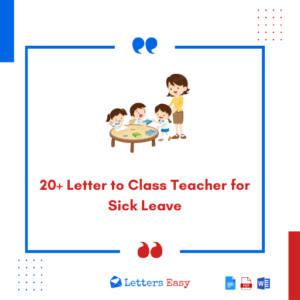 20+ Letter to Class Teacher for Sick Leave Format, Key Points, Samples