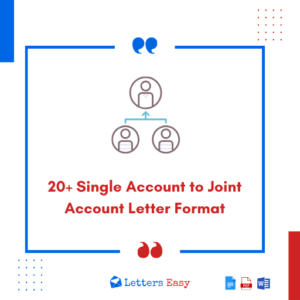 20+ Single Account to Joint Account Letter Format & Examples