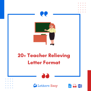 20+ Teacher Relieving Letter Format - Check How to Write, Examples