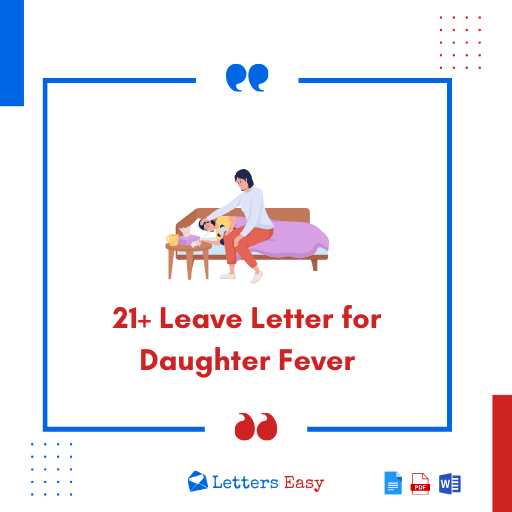 21+ Leave Letter for Daughter Fever - Learn How to Write with Samples