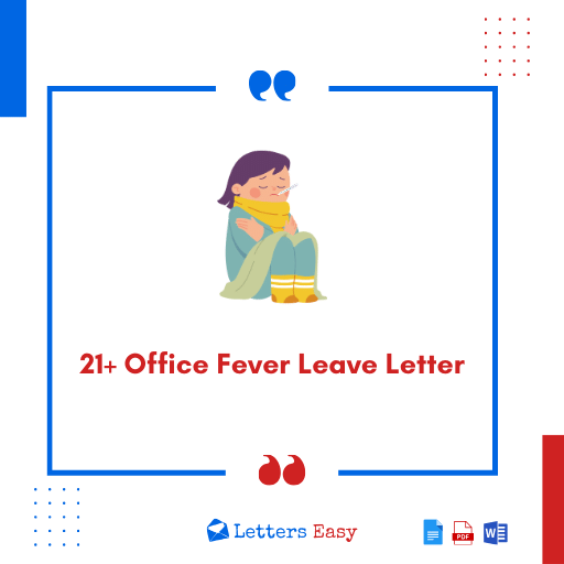 21+ Office Fever Leave Letter - Email Examples, Key Elements