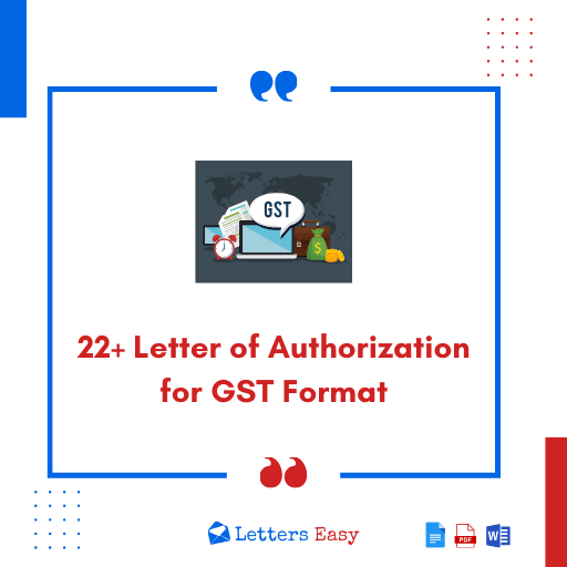22+ Letter of Authorization for GST Format - Templates, Writing Tips