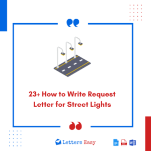 23+ How to Write Request Letter for Street Lights - Check Examples