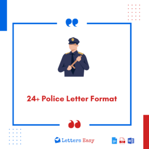 24+ Police Letter Format - Check What to Write, Tips, Templates