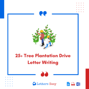 25+ Tree Plantation Drive Letter Writing - Benefits, Tips, Examples