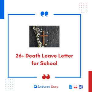 26+ Death Leave Letter for School - Sample Format, Tips, Templates