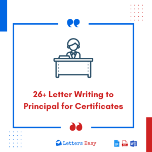 26+ Letter Writing to Principal for Certificates - Format & Samples