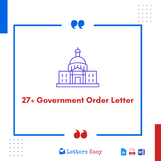 27+ Government Order Letter Format, Tips, Templates, Email Ideas