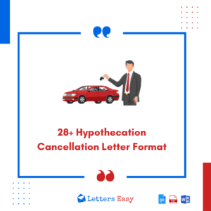 28+ Hypothecation Cancellation Letter Format - Meaning, Templates