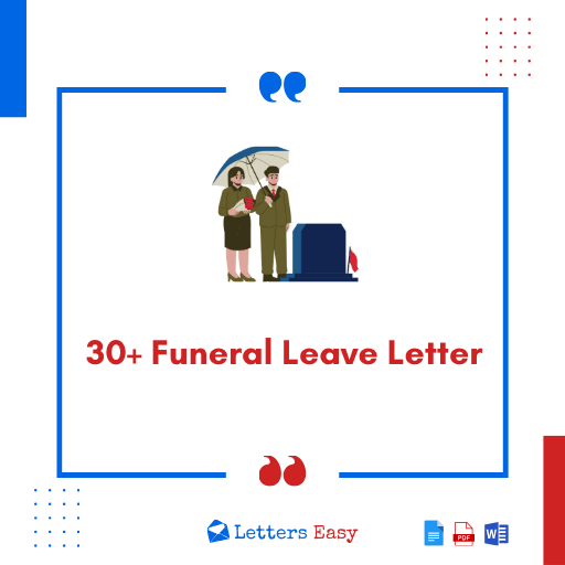 30+ Funeral Leave Letter - How to Apply, Wording Ideas, Examples ...