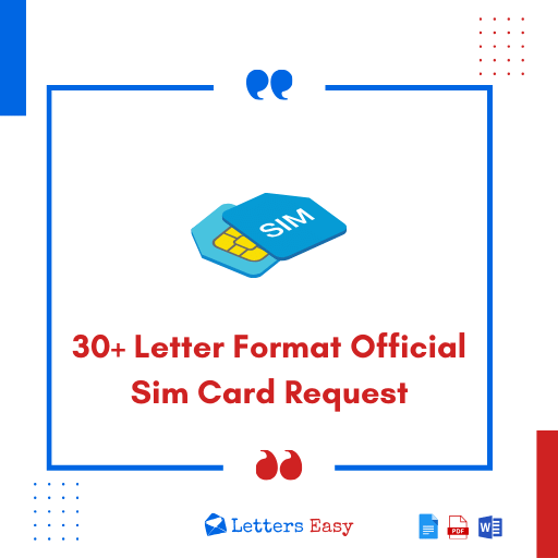 30+ Letter Format Official Sim Card Request - Format and What to Write
