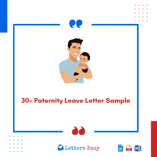 30+ Paternity Leave Letter Sample - Templates, Email Example, Phrases