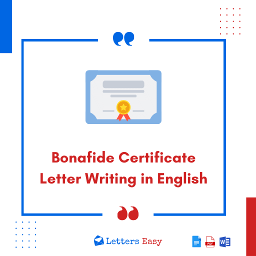 Bonafide Certificate Letter Writing in English (15+ Samples)