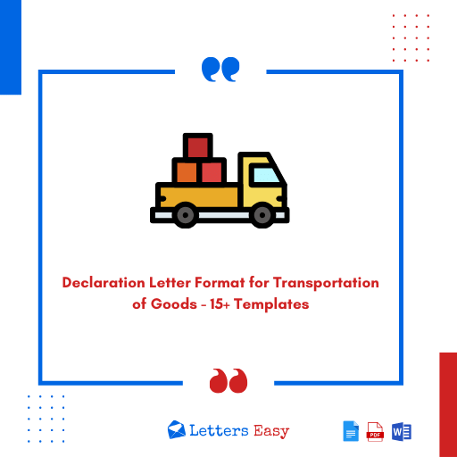 Declaration Letter Format for Transportation of Goods - 15+ Templates