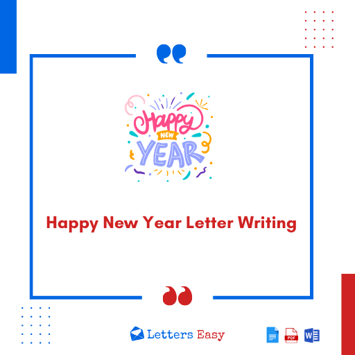 Happy New Year Letter Writing - What to Write, 13+ Templates