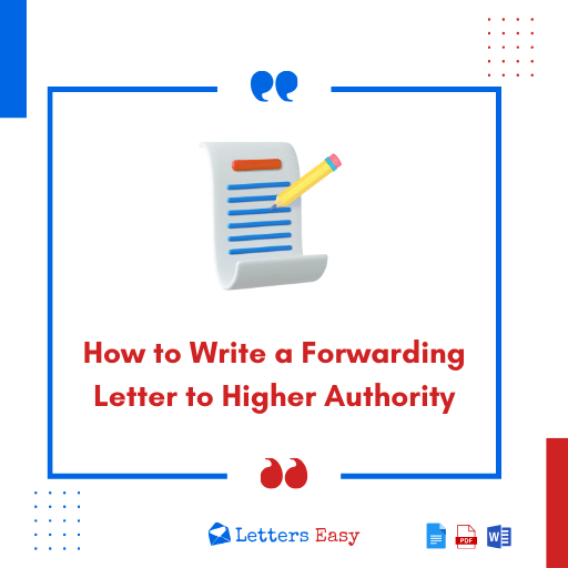 How to Write a Forwarding Letter to Higher Authority - 13+ Examples