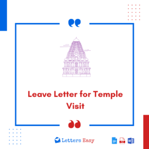 How to Write a Leave Letter for Temple Visit? 17+ Examples