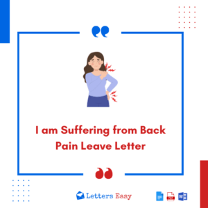 I am Suffering from Back Pain Leave Letter - Elements, 13+ Templates