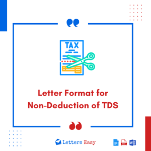 Letter Format for Non-Deduction of TDS - How to Write, 25+ Examples