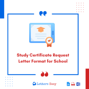 Study Certificate Request Letter Format for School - 14+ Templates