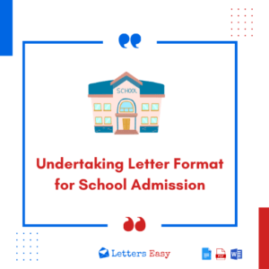 Undertaking Letter Format for School Admission - 27+ Templates