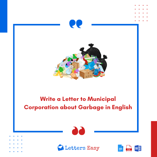 Write a Letter to Municipal Corporation about Garbage in English - 13+ Samples
