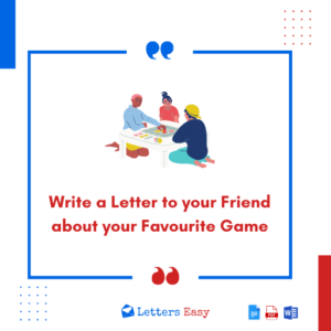 Write a Letter to your Friend about your Favourite Game - 10+ Samples