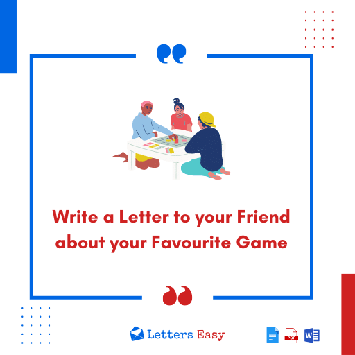 Write a Letter to your Friend about your Favourite Game - 10+ Samples